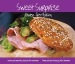 Cover of Sweet Surprise Gluten Free cookbooks